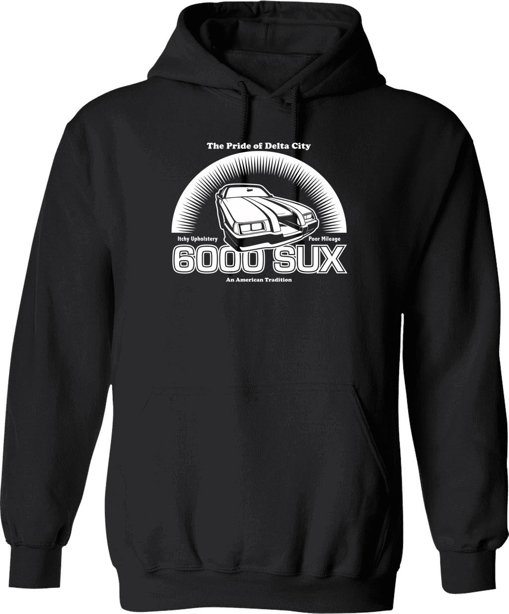 6000 Sux (white Print) Hoodie - Retro Graphic Pullover Hoodie for Men & Women - Black
