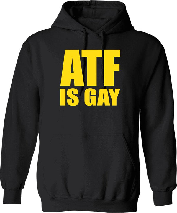 ATF is Gay Funny Graphic Pullover Hoodie - Black
