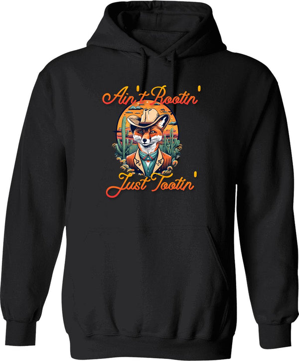 Aint Rootin Just Tootin Fox Cowboy Funny Hoodie - Black