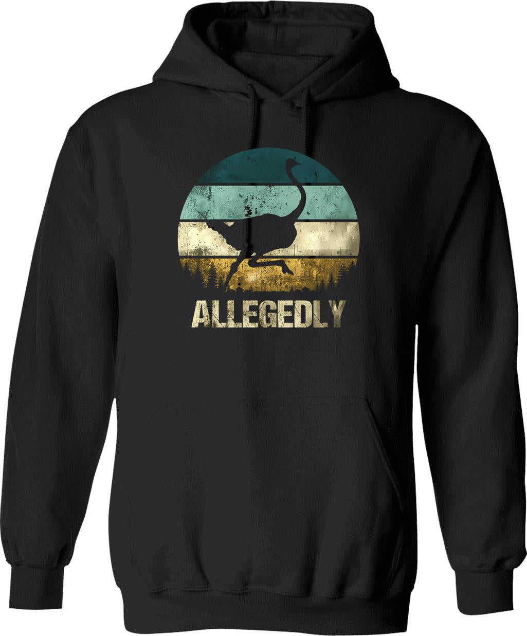 Allegedly Ostrich Hoodie - Retro Graphic Pullover Hoodie for Men & Women - Black