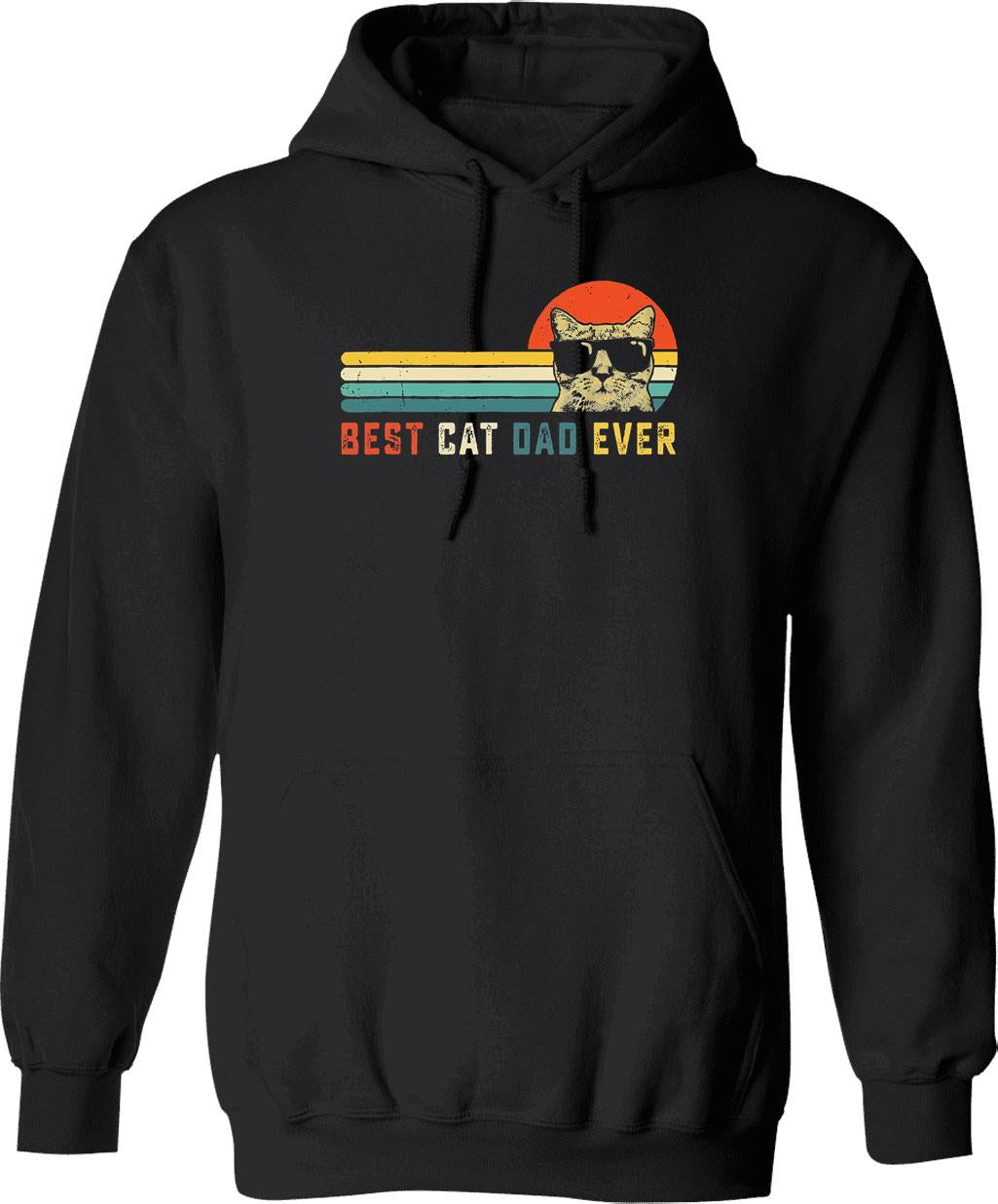 Best Cat Dad Ever Cat Daddy Graphic Pullover Hoodie - Black