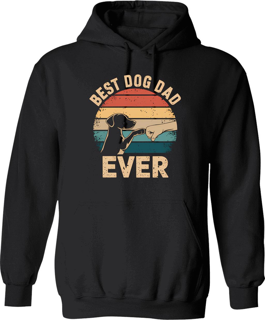 Best Dog Dad Ever Hoodie - Retro Graphic Pullover Hoodie for Men & Women - Black