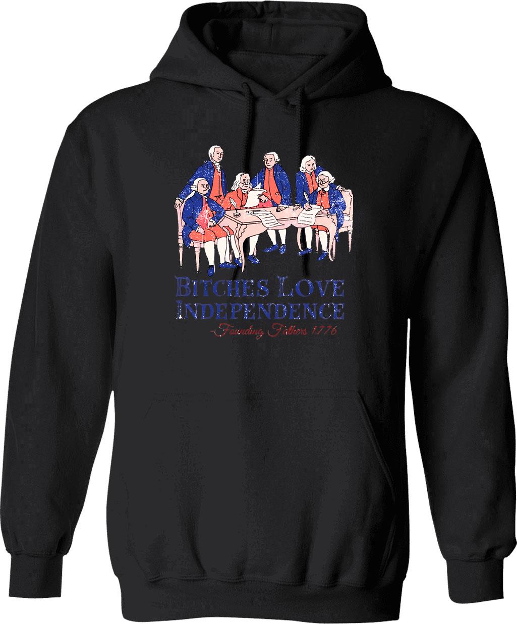 Bitches Love Independence Hoodie - Retro Graphic Pullover Hoodie for Men & Women - Black