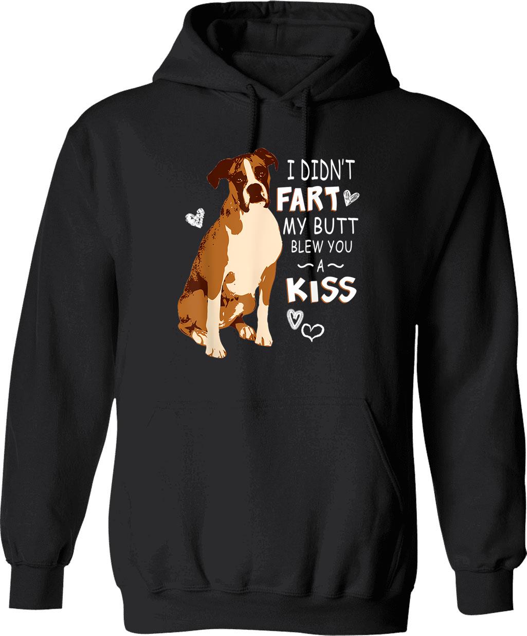 Boxer Funny Didnt Fart Butt Blew Kiss Hoodie - Black