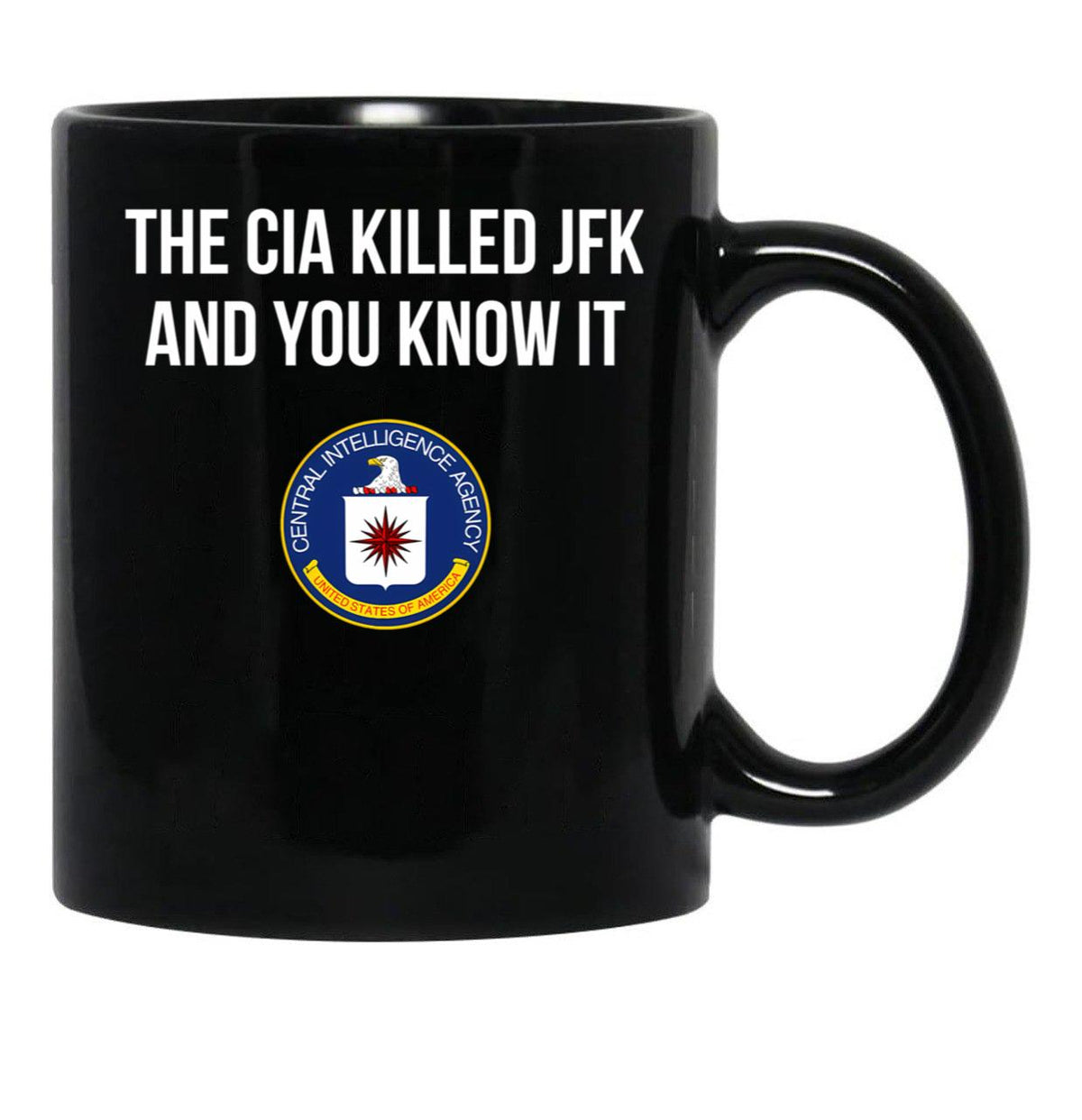 Cia Killed Jfk Black Coffee Mug, Gift Coffee Mug - Black