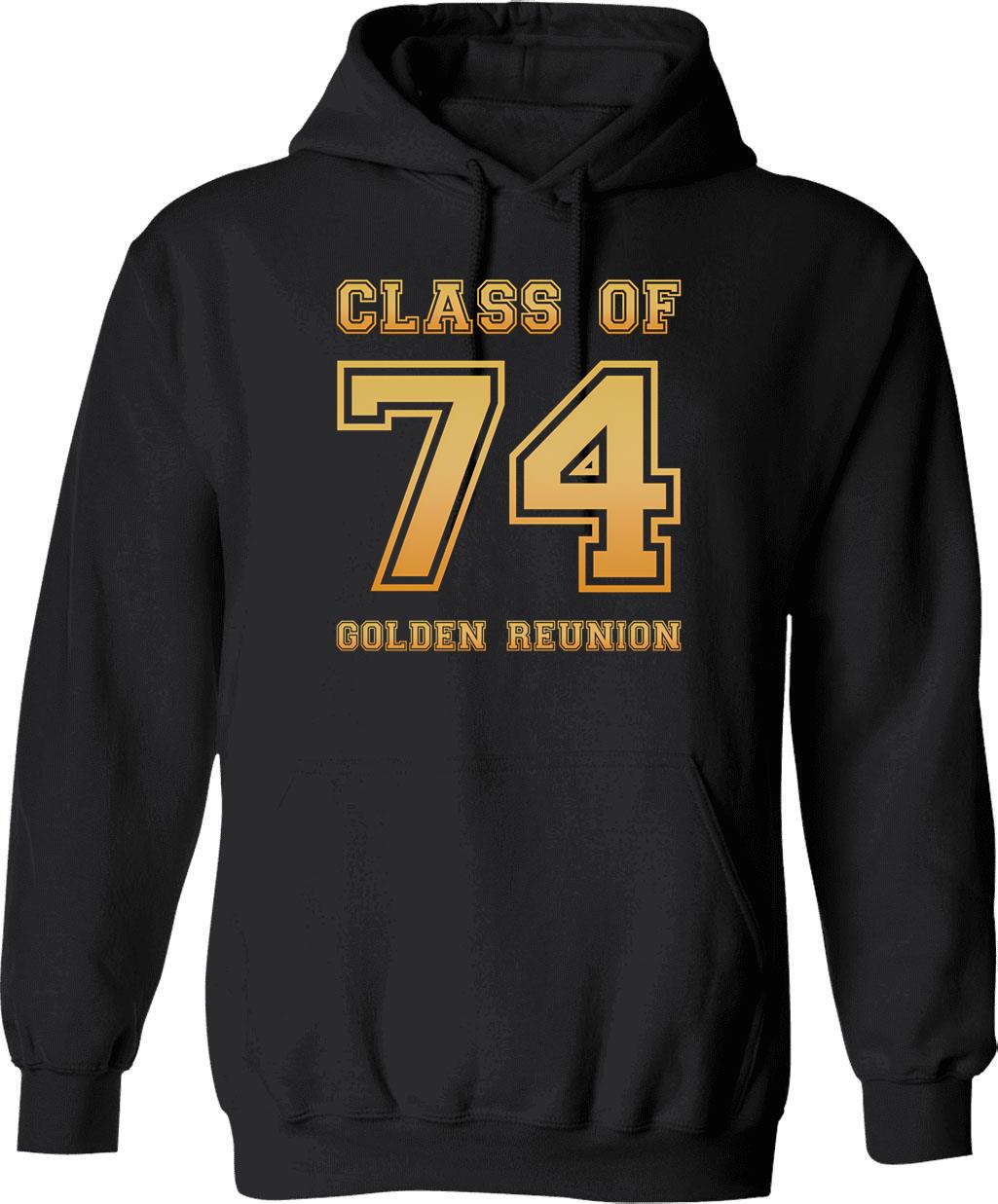 Class Of 74 1974 Class Reunion 50th Golden Reunion Hoodie - Black