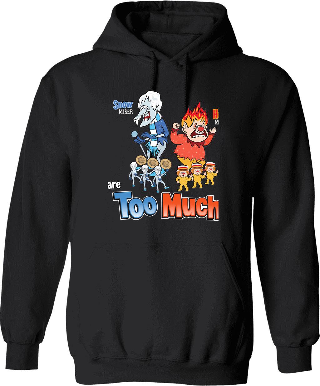Claymation Snow Miser Brothers Too Much Gift For Fan Hoodie - Black