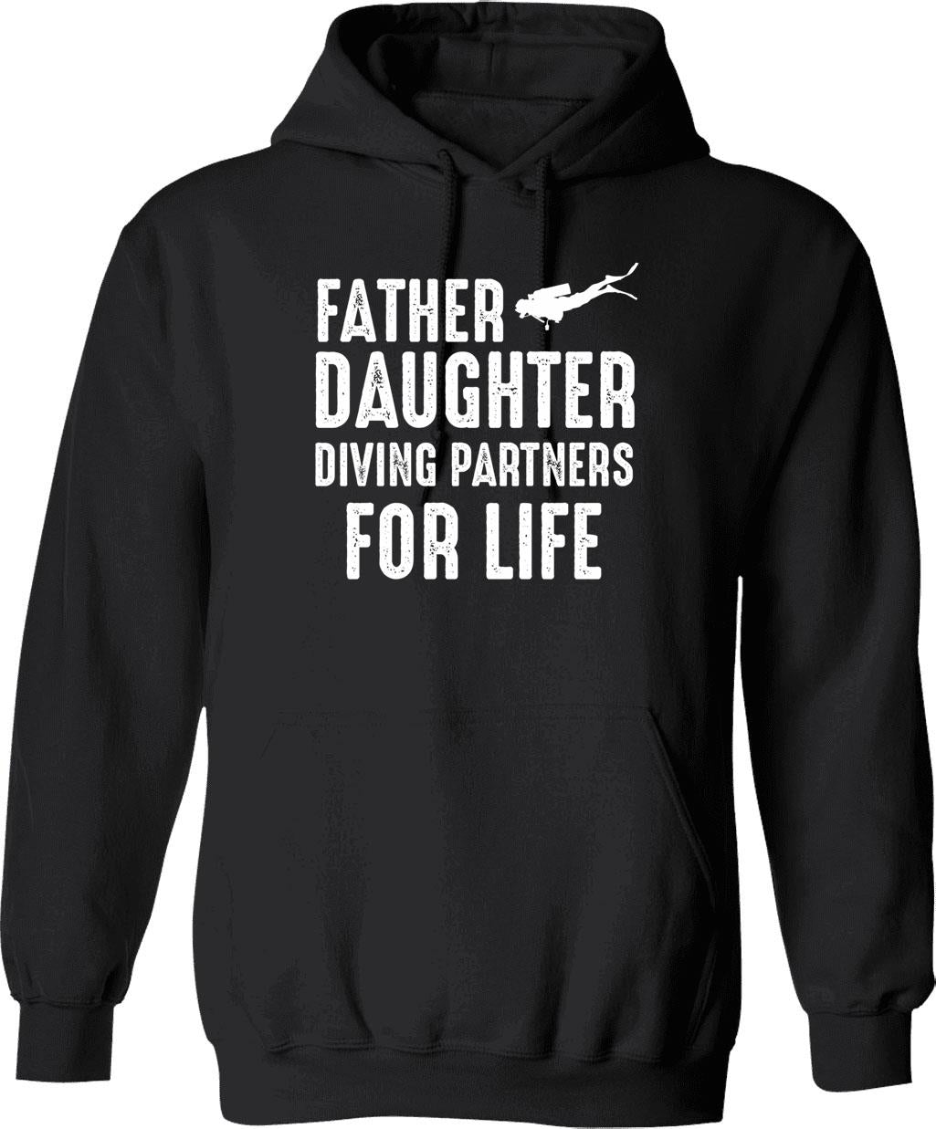 Dad And Daughter Diving Partners For Life Scuba Diving Hoodie - Black