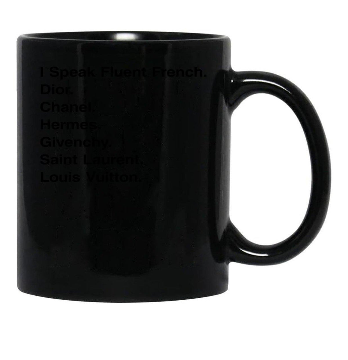 Generic I Speak Fluent French Black Coffee Mug, Gift Coffee Mug - Black