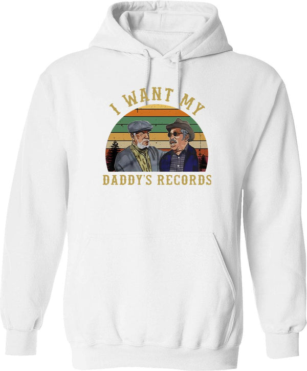I Want My Daddy Records Unisex T-Hoodie Sanford And Son Graphic Pullover Hoodie - White
