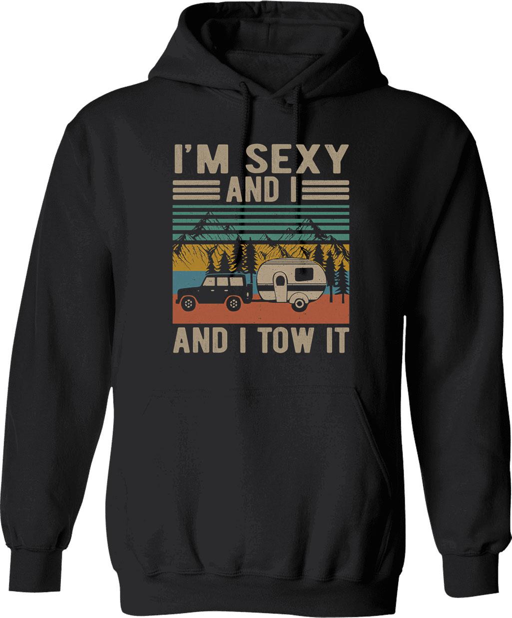 I'm Sexy And I Mow It Vintage Mow It Funny Quotes Saying I'm Sexy And I Mow It Mow Dad Gift Hoodie - Black