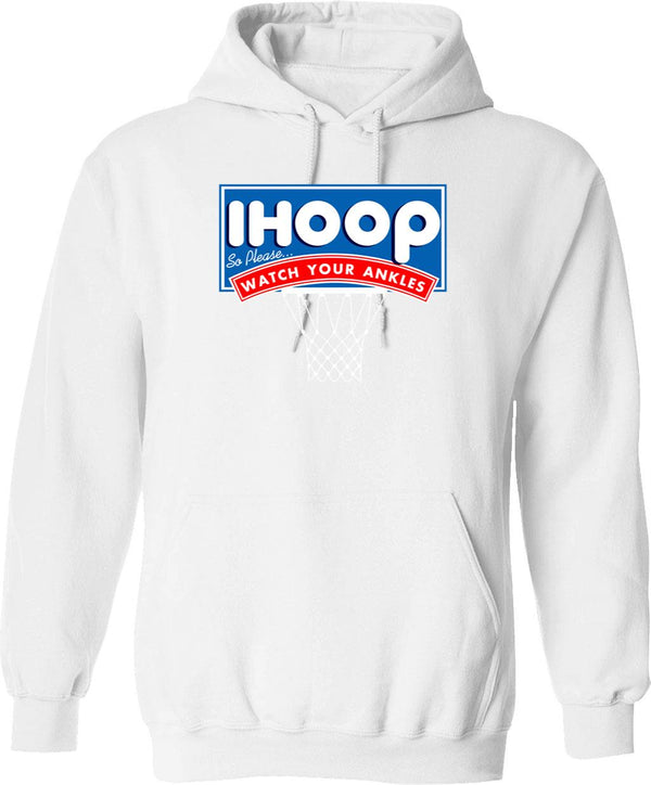 Ihoop I Hoop So Please Watch Your Ankles Classic Logo Graphic Pullover Hoodie - White