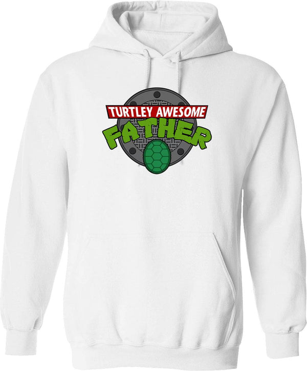Turtley Awesome Father Awesome Fathers Day Graphic Pullover Hoodie - White