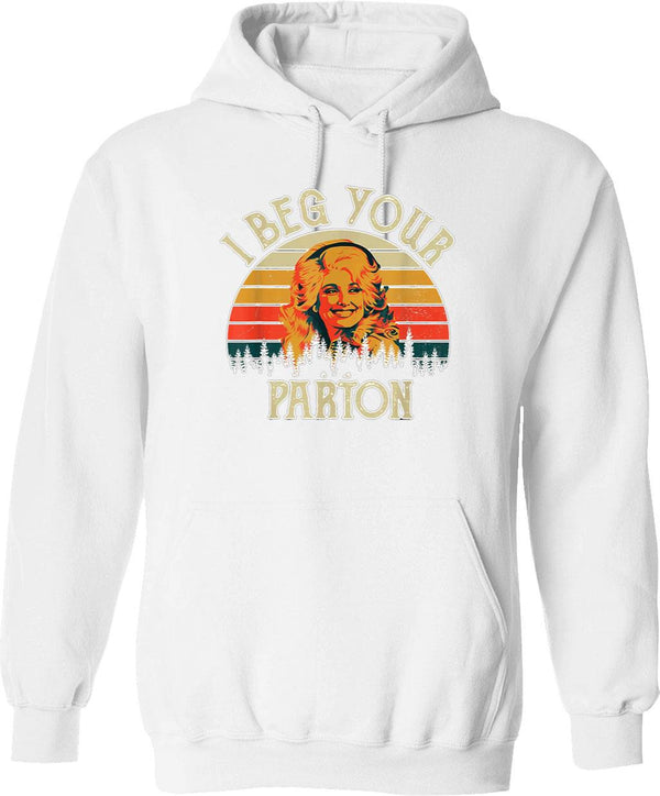 Vintage I Beg Your Parton Funny Graphic Pullover Hoodie - White
