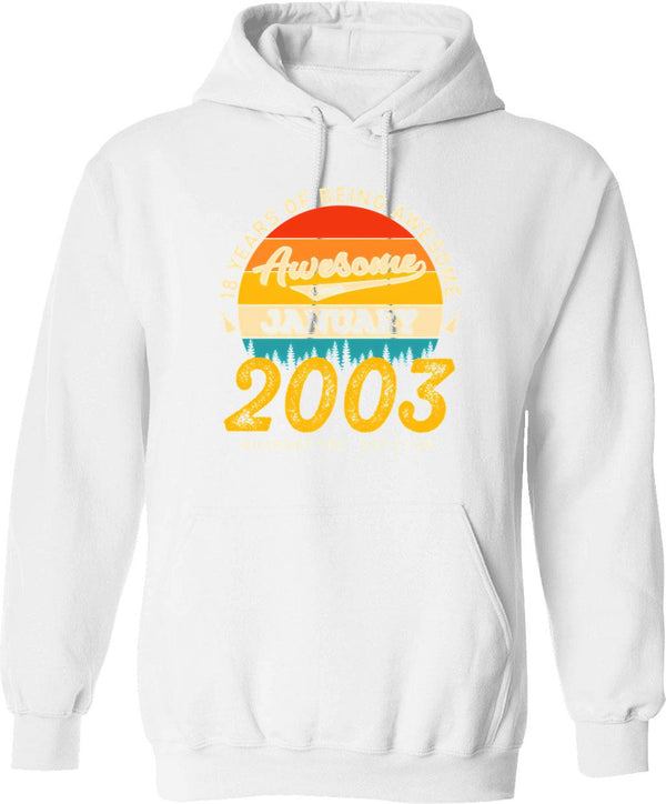 18th Birthday 18 Years Born In 2003 January Hoodie - White