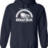 6000 Sux (white Print) Hoodie - Retro Graphic Pullover Hoodie for Men & Women - Navy