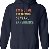 70th Birthday Funny Quotes Hoodie - Funny Birthday Gift Pullover - Navy