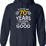 70th Birthday Gift Took Me 70 Years - 70 Year Old Hoodie - Navy