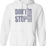 80's Journey Don't Stop Believin' Hoodie - Retro Graphic Pullover Hoodie for Men & Women - White