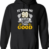 90th Birthday Gift -took Me 90 Years 90 Year Old Gift Hoodie - Black