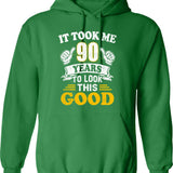 90th Birthday Gift -took Me 90 Years 90 Year Old Gift Hoodie - Green