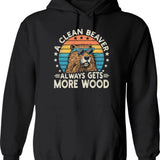 A Clean Beaver Gets More Wood Hoodie - Black