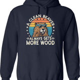 A Clean Beaver Gets More Wood Hoodie - Navy
