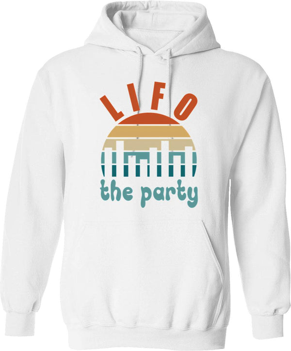 Accounting Pun Lifo The Party Hoodie - Retro Graphic Pullover Hoodie for Men & Women - White