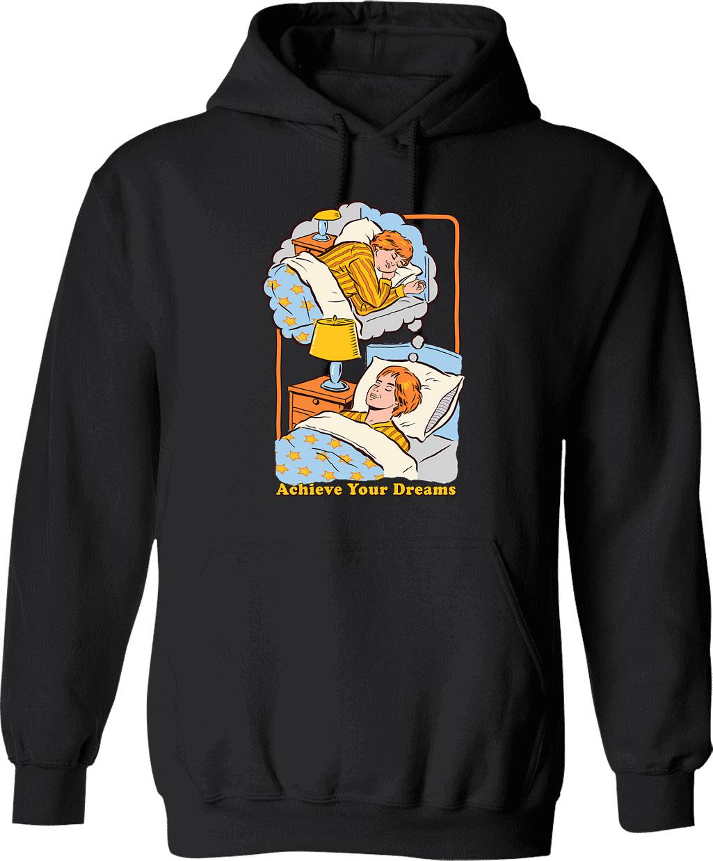 Achieve Your Dreams Hoodie - Retro Graphic Pullover Hoodie for Men & Women - Black