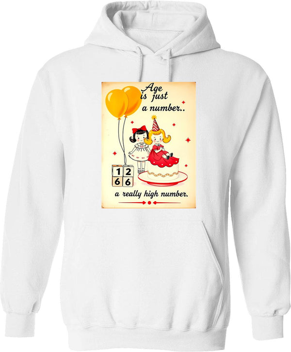 Age Is Just A Number Birthday Happy Christmas Weird Prank Meme Funny Hoodie - White