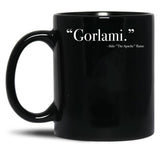 Aldo Raine Gorlami. Quote from Inglourious Basterds Black Coffee Mug, Gift Coffee Mug