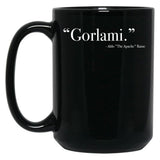Aldo Raine Gorlami. Quote from Inglourious Basterds Black Coffee Mug, Gift Coffee Mug - Black