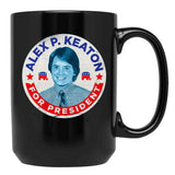 Alex P. Keaton for President Black Coffee Mug, Gift Coffee Mug