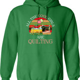 All The Cool Girls Are Quilting Gift Hoodie - Green