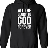 All The Glory To God Forever Hoodie - Black