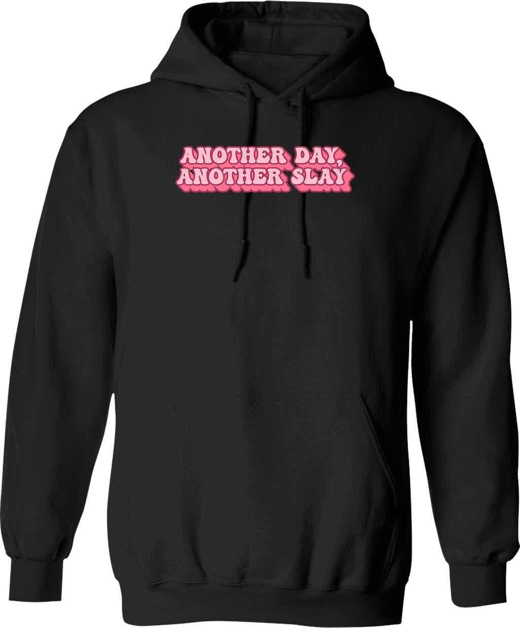 Another Day Another Slay Hoodie - Retro Graphic Pullover Hoodie for Men & Women - Black