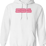 Another Day Another Slay Hoodie - Retro Graphic Pullover Hoodie for Men & Women - White