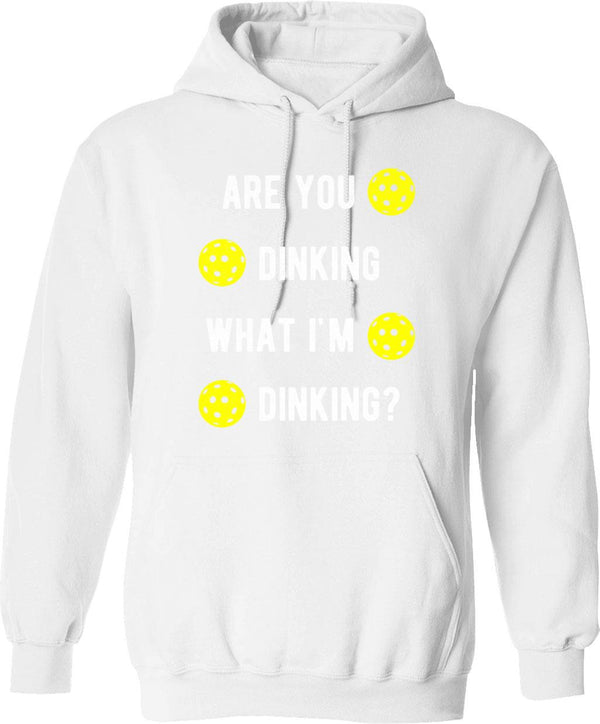 Are You Dinking What I'm Dinking Pickleball Hoodie - White