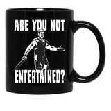 Are You Not Entertained Black Coffee Mug, Gift Coffee Mug - Black