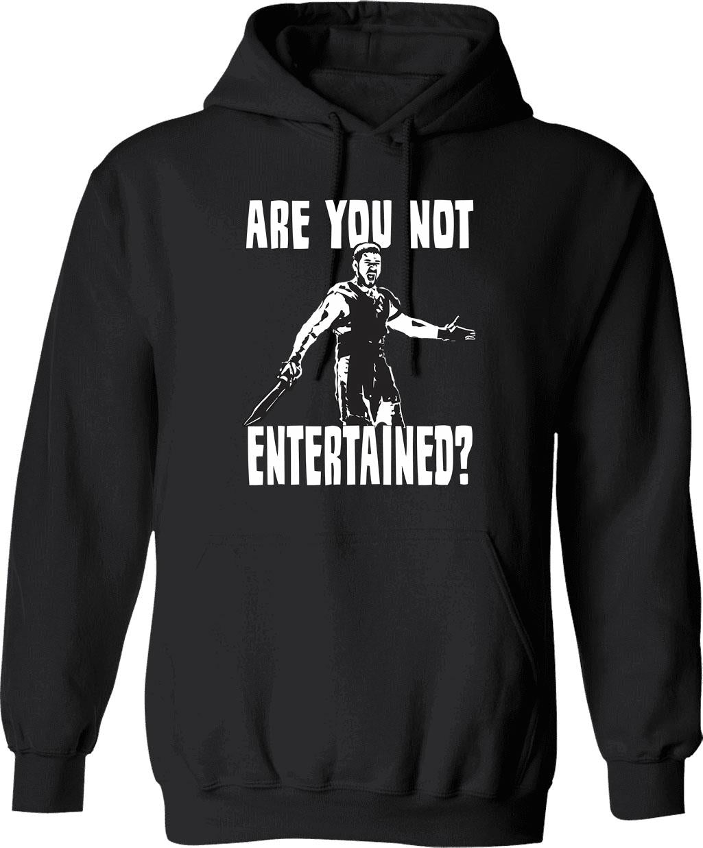 Are You Not Entertained Graphic Pullover Hoodie - Black