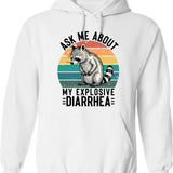 Ask Me About My Explosive Diarrhea Funny Racoon Retro Vintage Humor Sarcastic (1) Hoodie - White