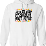 Ask Me About My Hyper Fixations Hoodie - White