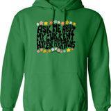 Ask Me About My Hyper Fixations Hoodie - Green