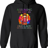 Assuming I'm Just An Old Lady Was Your First Mistake Hippie Hoodie - Black
