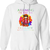 Assuming I'm Just An Old Lady Was Your First Mistake Hippie Hoodie - White