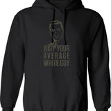 Average White Guy Hoodie - Retro Graphic Pullover Hoodie for Men & Women - Black