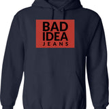 Bad Idea Jeans Hoodie - Retro Graphic Pullover Hoodie for Men & Women - Navy