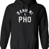 Banh Mi Pho Shirt For Vietnamese Food Lovers Hoodie - Black