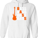 Bass Guitar Bass Bass Bass Music Funny Gift Idea Hoodie - White