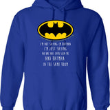 Bat I'm Not Saying Funny Quote Hoodie - Blue